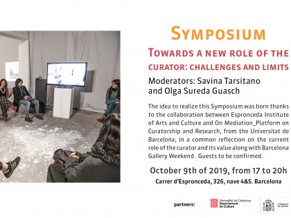 Symposium Towards a new role of the curator. 09/10 from 17h to 20h.