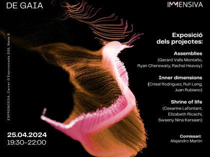 IMMENSIVA RESIDÈNCIA 2024: La Immensitat de Gaia, 25/04 @7:30pm