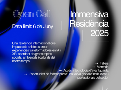 CONVOCATÒRIA OBERTA IMMENSIVA 2025 – BLOCS SOCIALS XR: Residència Creativa