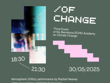 REVERB: Echoes of Change – Final Showcase of the Barcelona ECHO Academy — youth, art, and action for a Climate-responsive future
