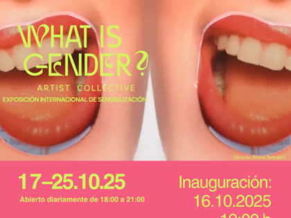 WHAT IS GENDER – Exposición colectiva