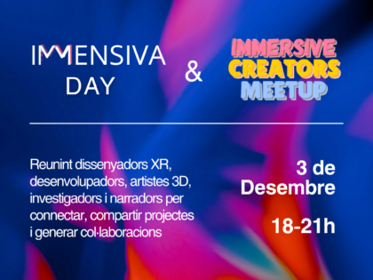 IMMENSIVA Day — Immersive Creators Meetup #5