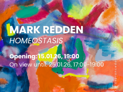HOMEOSTASIS – Solo exhibition by Mark Redden