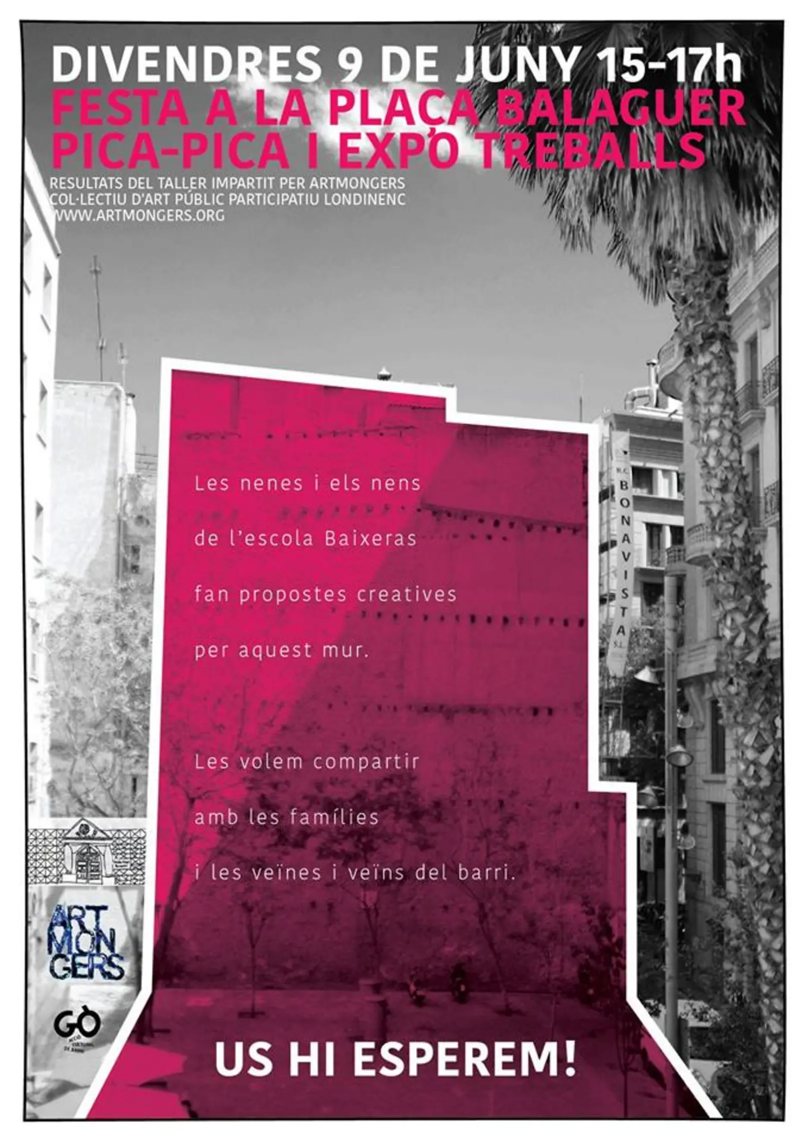 Event poster for the Artmongers Baixeras workshop at Espronceda, announcing a street party and work exhibition at Plaça de Víctor Balaguer on Friday 9 June from 3–5 pm, featuring a magenta overlay on a black-and-white photo of the square.