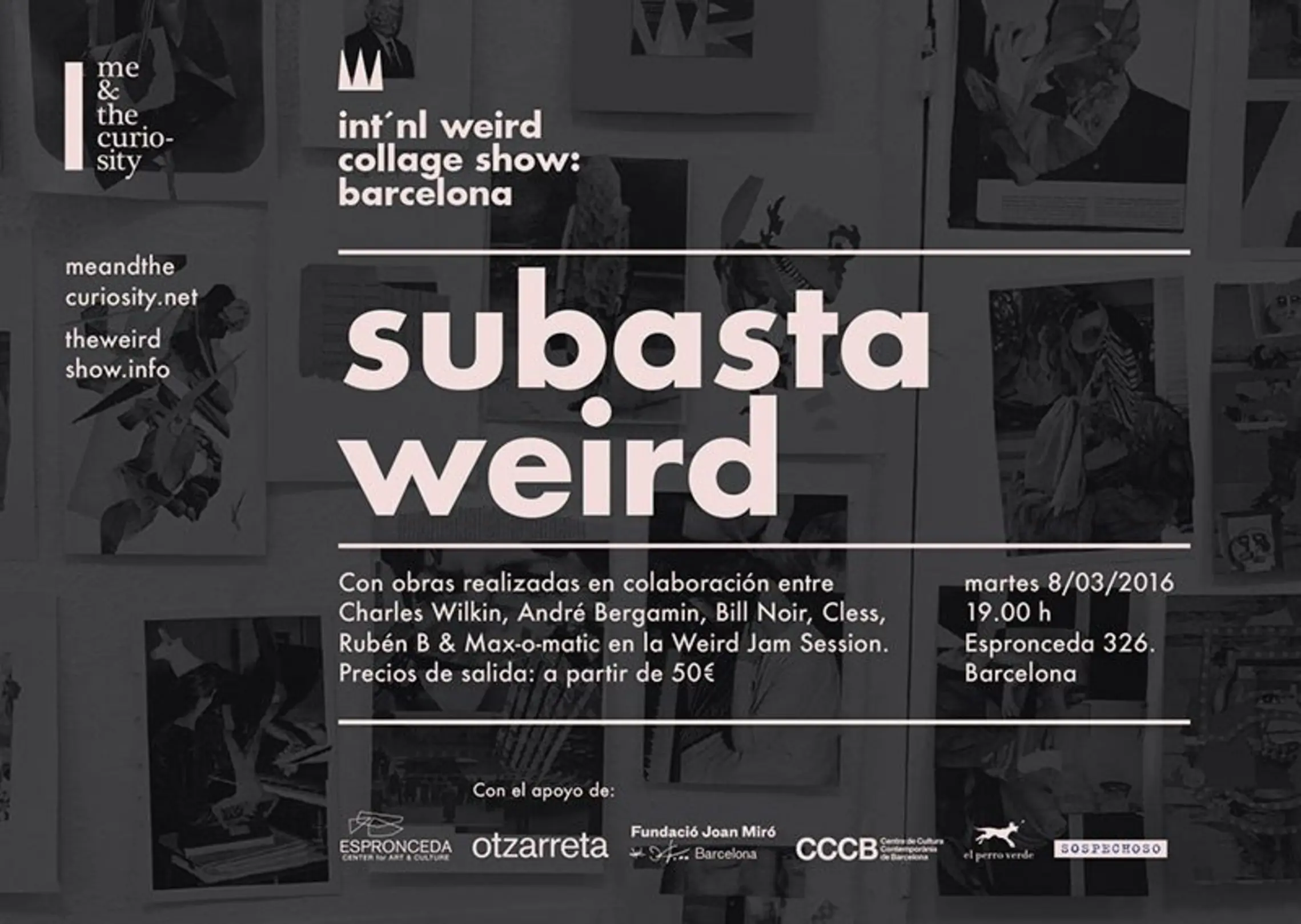 Promotional image for the auction of collaborative collage artworks from the International Weird Collage Show, held at Espronceda art and culture center in Barcelona.