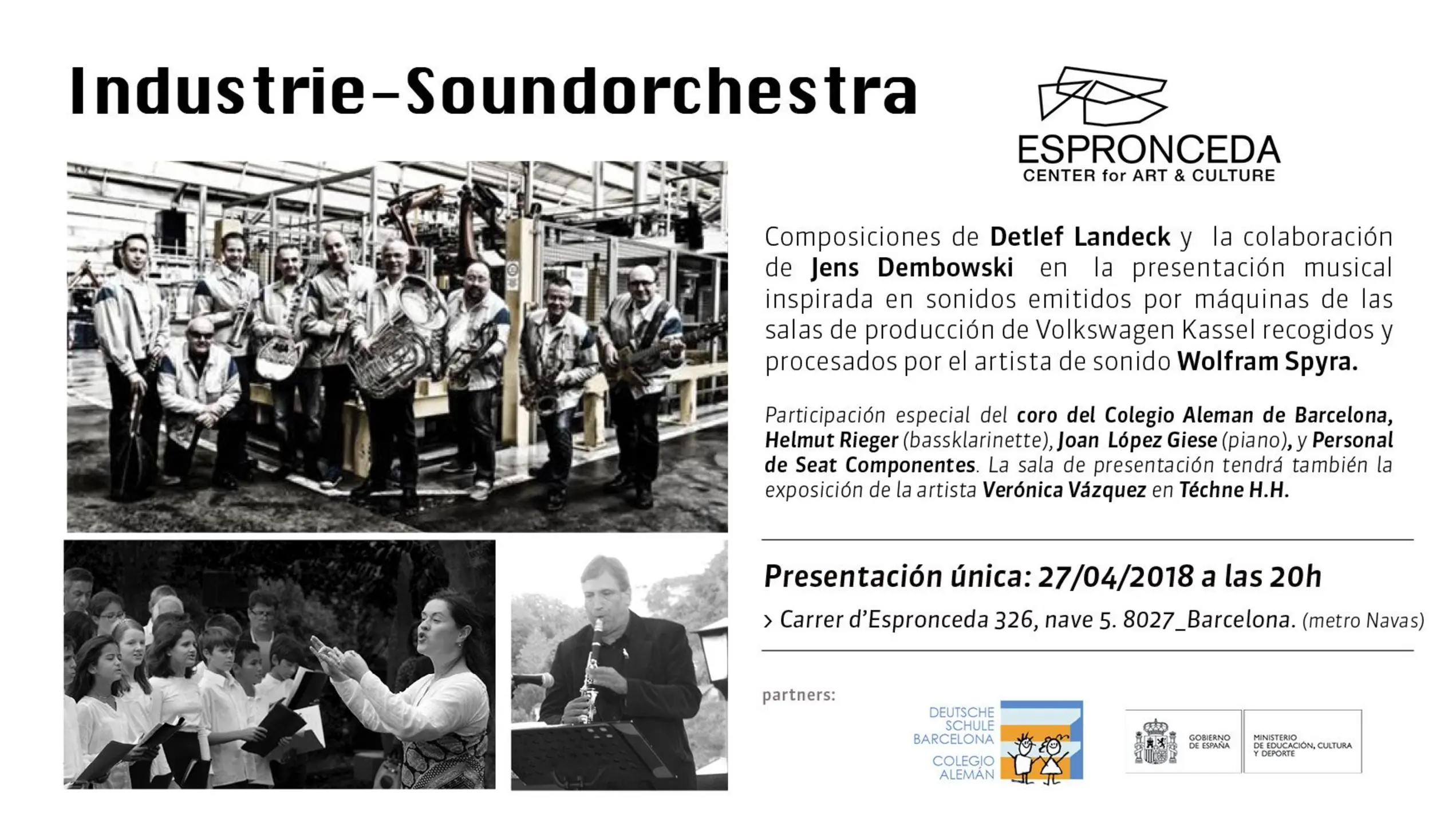 Cartel del concierto Industrie-Soundorchestra en Espronceda, centro de arte y cultura de Barcelona, con fotografías en blanco y negro de los músicos y el coro participante en la presentación única del 27 de abril de 2018.