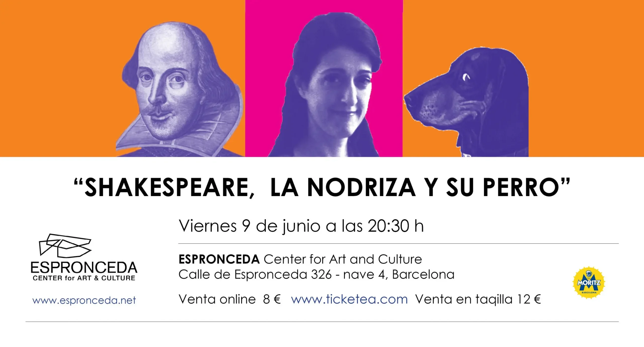Cartel del espectáculo 'Shakespeare, la nodriza y su perro' en Espronceda Center for Art and Culture de Barcelona, con imágenes pop-art de Shakespeare, una mujer y un perro sobre fondo naranja y fucsia.