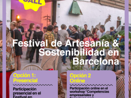 CONVOCATORIA ABIERTA: Festival de Artesanía & Sostenibilidad 2026 en Barcelona