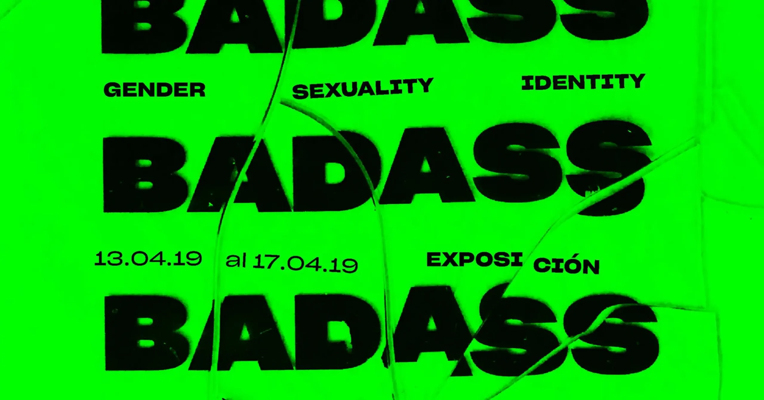 Cartel del evento Badass en Espronceda, centro de arte y cultura de Barcelona, una exposición y happening sobre género, sexualidad e identidad.