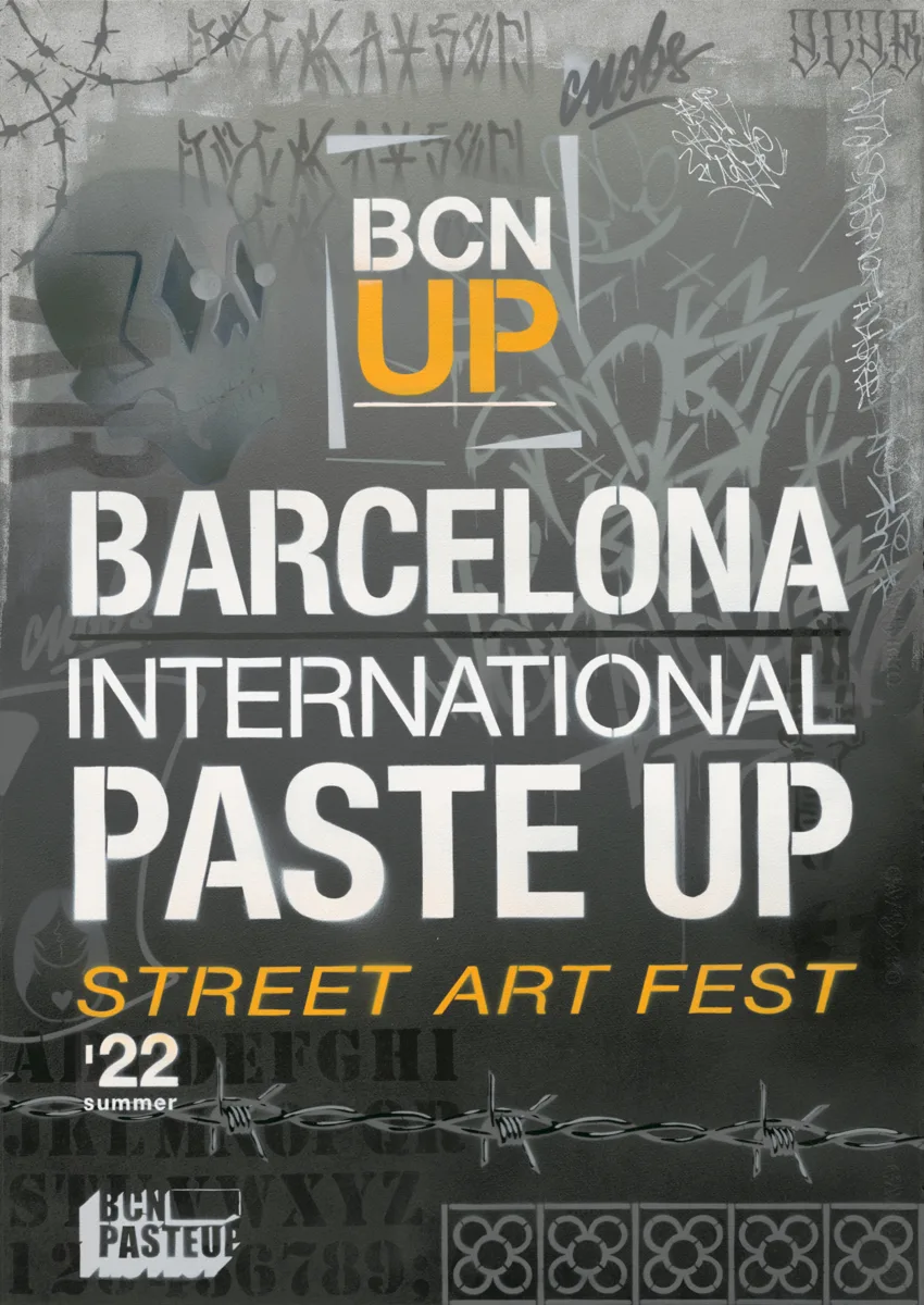 Cartel del Barcelona International Paste Up Street Art Fest 2022, organizado en colaboración con Espronceda Institute of Art & Culture de Barcelona.