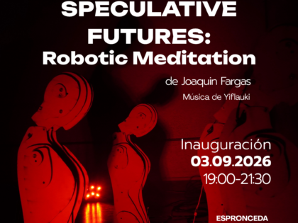 SPECULATIVE FUTURES: ROBOTIC MEDITATION