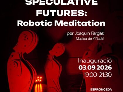SPECULATIVE FUTURES:  ROBOTIC MEDITATION