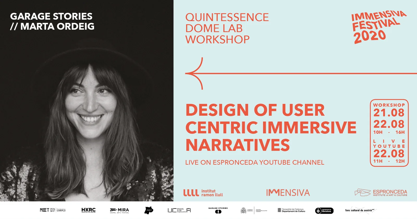 Promotional image for the Quintessence Dome Lab Workshop at Immensiva Festival 2020 at Espronceda Institute of Art & Culture in Barcelona, featuring filmmaker Marta Ordeig of Garage Stories for the session 'Design of User Centric Immersive Narratives', held on 21–22 August 2020.