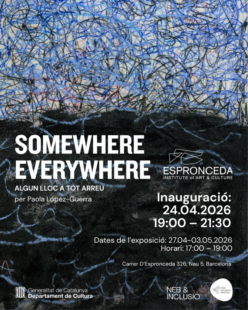 somewhere everywhere individual exhibition of paola lopez guerra